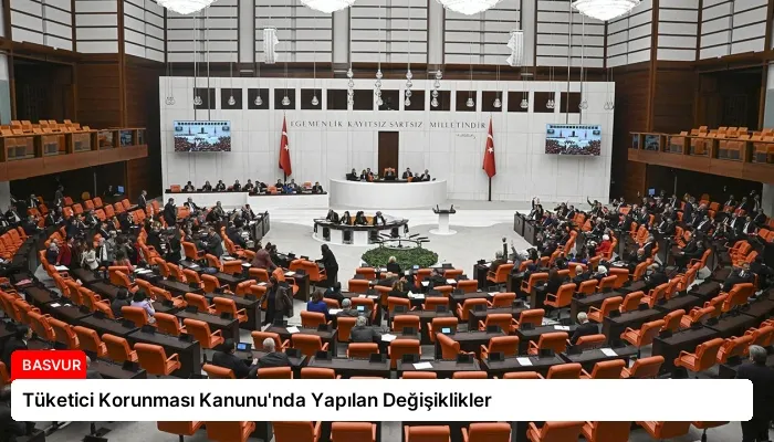 Tüketici Korunması Kanunu’nda Yapılan Değişiklikler