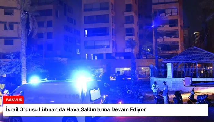 İsrail Ordusu Lübnan’da Hava Saldırılarına Devam Ediyor