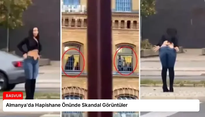 Almanya’da Hapishane Önünde Skandal Görüntüler