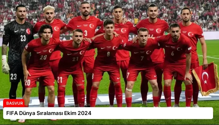 FIFA Dünya Sıralaması Ekim 2024