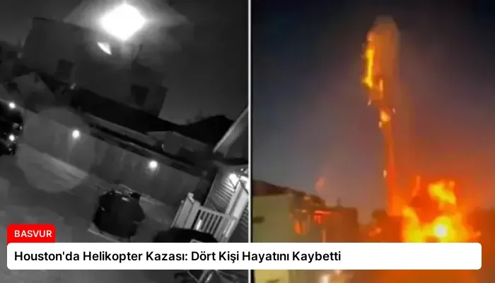 Houston’da Helikopter Kazası: Dört Kişi Hayatını Kaybetti