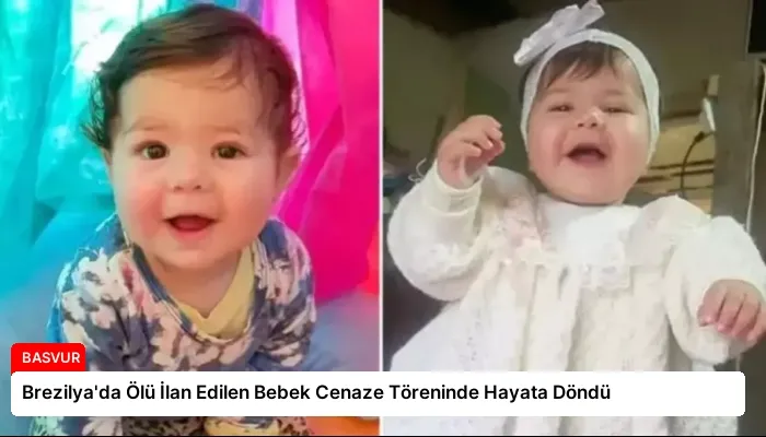 Brezilya’da Ölü İlan Edilen Bebek Cenaze Töreninde Hayata Döndü