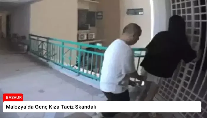 Malezya’da Genç Kıza Taciz Skandalı