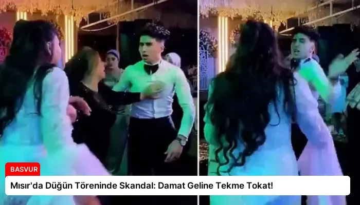 Mısır’da Düğün Töreninde Skandal: Damat Geline Tekme Tokat!