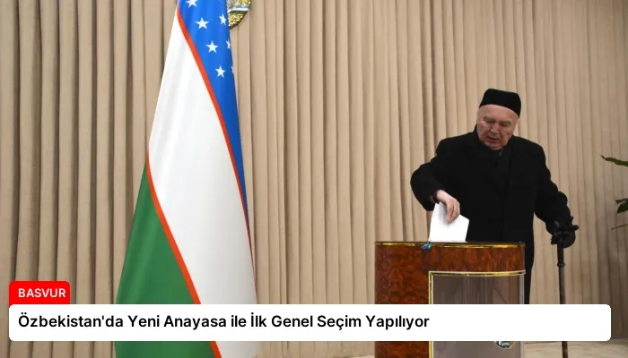 Özbekistan’da Yeni Anayasa ile İlk Genel Seçim Yapılıyor