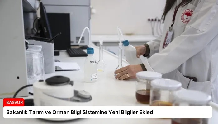 Bakanlık Tarım ve Orman Bilgi Sistemine Yeni Bilgiler Ekledi