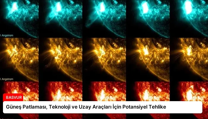 Güneş Patlaması, Teknoloji ve Uzay Araçları İçin Potansiyel Tehlike