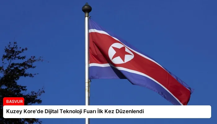 Kuzey Kore’de Dijital Teknoloji Fuarı İlk Kez Düzenlendi