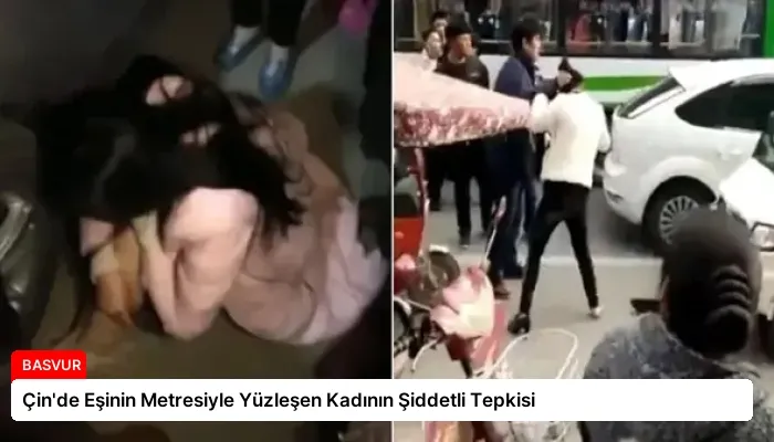 Çin’de Eşinin Metresiyle Yüzleşen Kadının Şiddetli Tepkisi