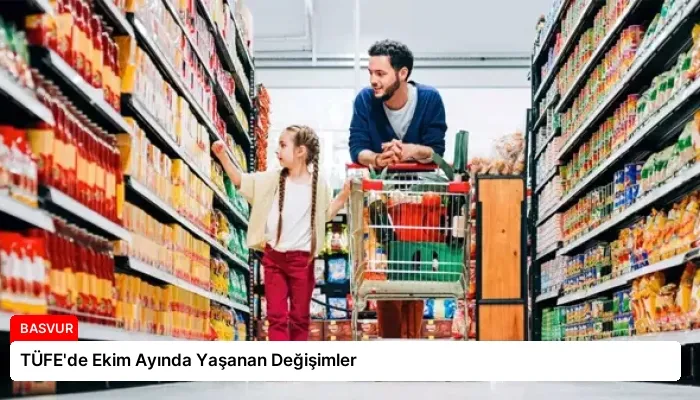 TÜFE’de Ekim Ayında Yaşanan Değişimler