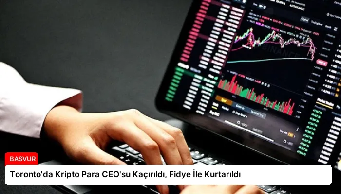 Toronto’da Kripto Para CEO’su Kaçırıldı, Fidye İle Kurtarıldı