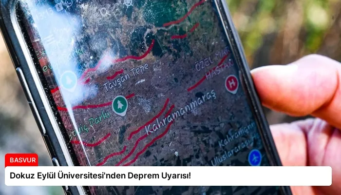 Dokuz Eylül Üniversitesi’nden Deprem Uyarısı!