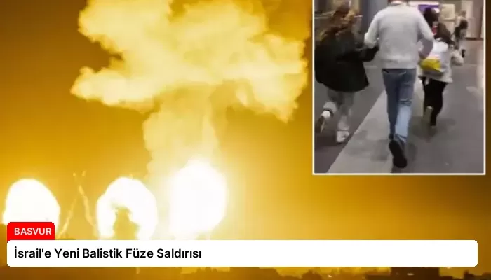 İsrail’e Yeni Balistik Füze Saldırısı