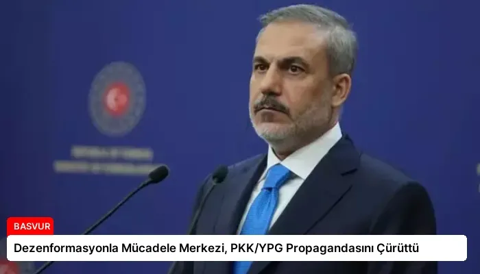 Dezenformasyonla Mücadele Merkezi, PKK/YPG Propagandasını Çürüttü