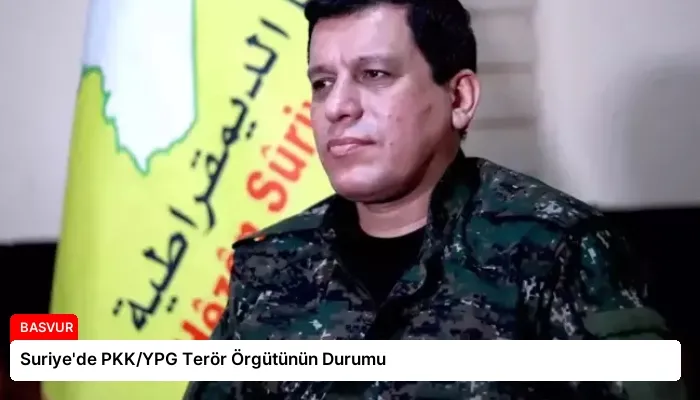 Suriye’de PKK/YPG Terör Örgütünün Durumu