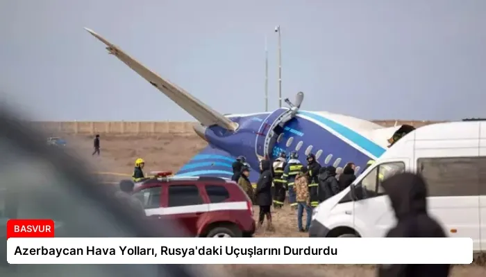 Azerbaycan Hava Yolları, Rusya’daki Uçuşlarını Durdurdu