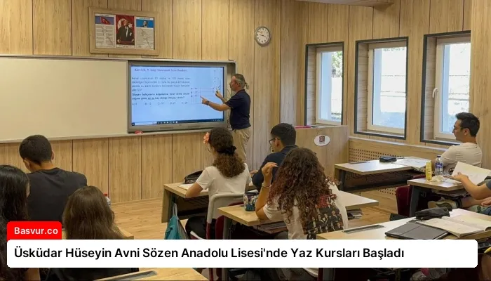 Üsküdar Hüseyin Avni Sözen Anadolu Lisesi’nde Yaz Kursları Başladı