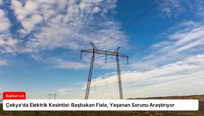 Çekya’da Elektrik Kesintisi: Başbakan Fiala, Yaşanan Sorunu Araştırıyor