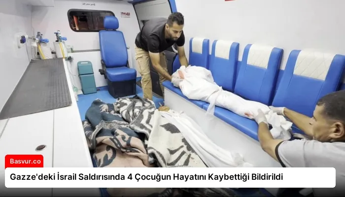 Gazze’deki İsrail Saldırısında 4 Çocuğun Hayatını Kaybettiği Bildirildi