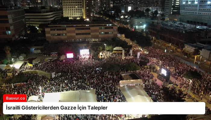 İsrailli Göstericilerden Gazze İçin Talepler