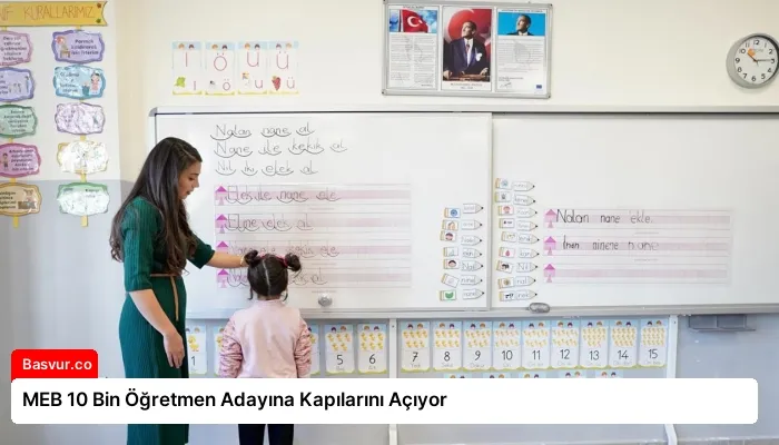 MEB 10 Bin Öğretmen Adayına Kapılarını Açıyor