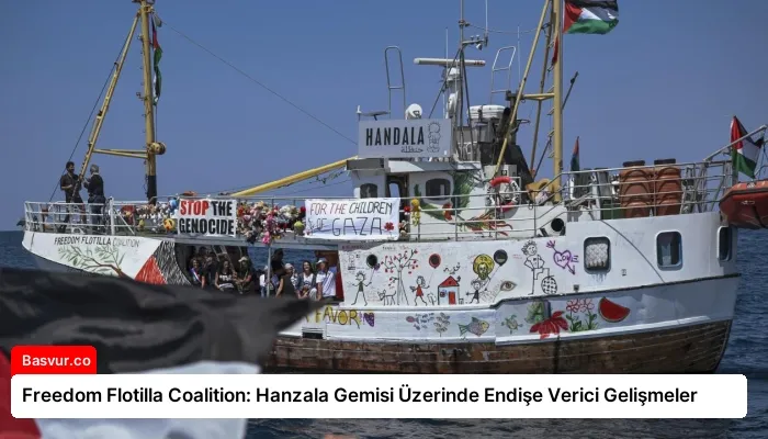 Freedom Flotilla Coalition: Hanzala Gemisi Üzerinde Endişe Verici Gelişmeler