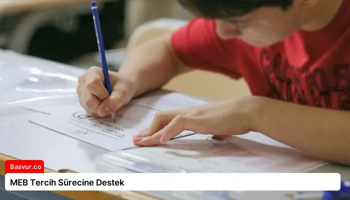 MEB Tercih Sürecine Destek