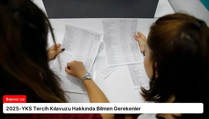 2025-YKS Tercih Kılavuzu Hakkında Bilmen Gerekenler