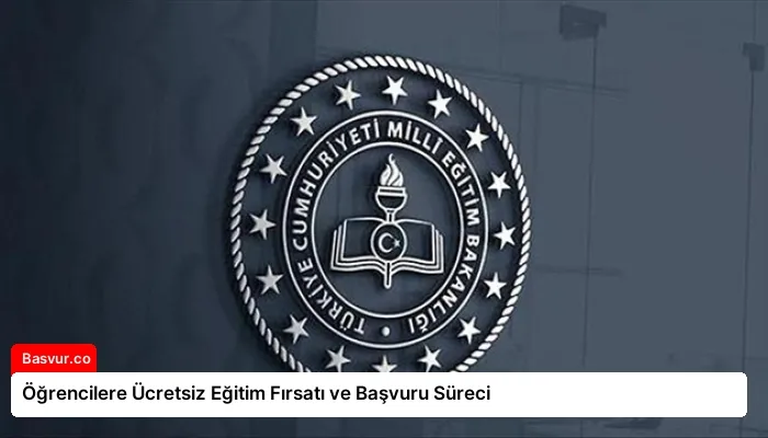 Öğrencilere Ücretsiz Eğitim Fırsatı ve Başvuru Süreci