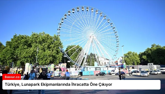 Türkiye, Lunapark Ekipmanlarında İhracatta Öne Çıkıyor