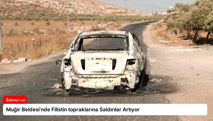 Muğir Beldesi’nde Filistin topraklarına Saldırılar Artıyor