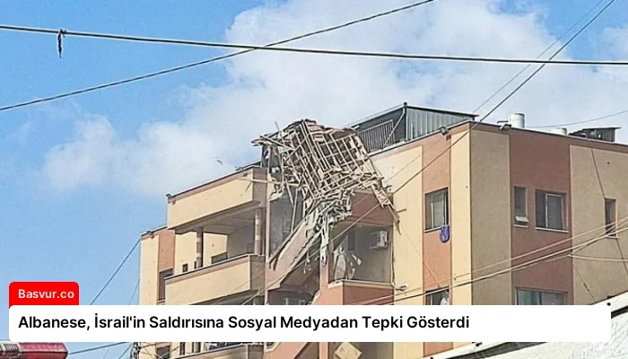 Albanese, İsrail’in Saldırısına Sosyal Medyadan Tepki Gösterdi
