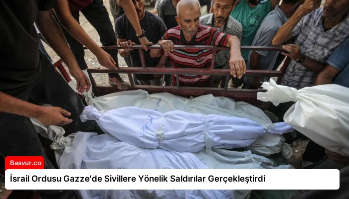 İsrail Ordusu Gazze’de Sivillere Yönelik Saldırılar Gerçekleştirdi