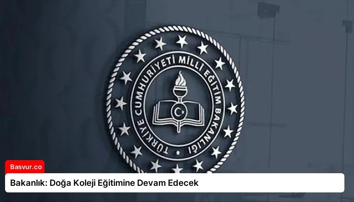 Bakanlık: Doğa Koleji Eğitimine Devam Edecek