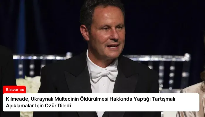Kilmeade, Ukraynalı Mültecinin Öldürülmesi Hakkında Yaptığı Tartışmalı Açıklamalar İçin Özür Diledi