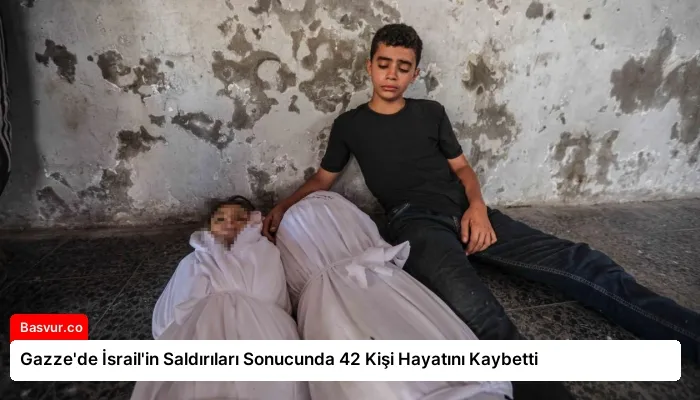 Gazze’de İsrail’in Saldırıları Sonucunda 42 Kişi Hayatını Kaybetti