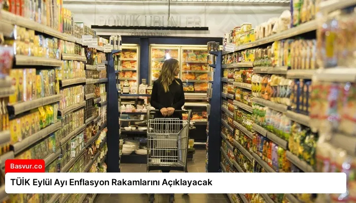 TÜİK Eylül Ayı Enflasyon Rakamlarını Açıklayacak