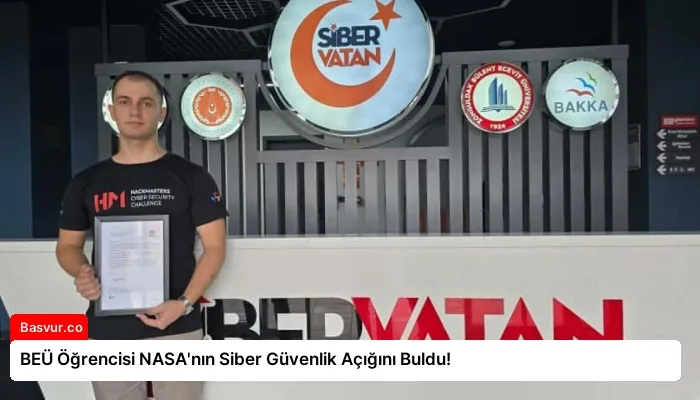 BEÜ Öğrencisi NASA’nın Siber Güvenlik Açığını Buldu!
