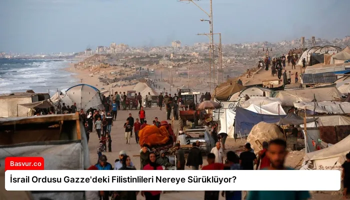 İsrail Ordusu Gazze’deki Filistinlileri Nereye Sürüklüyor?