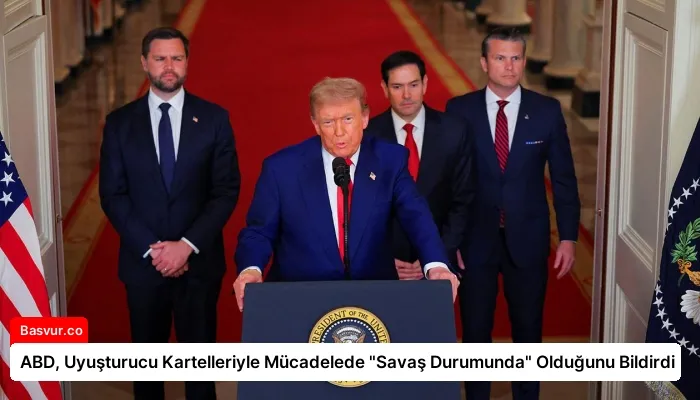 ABD, Uyuşturucu Kartelleriyle Mücadelede “Savaş Durumunda” Olduğunu Bildirdi