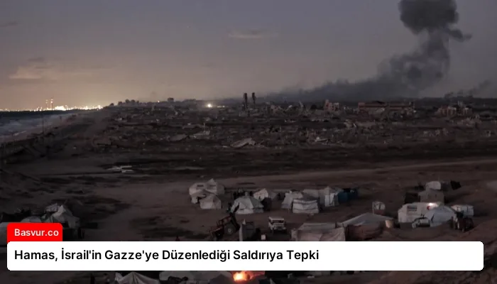 Hamas, İsrail’in Gazze’ye Düzenlediği Saldırıya Tepki