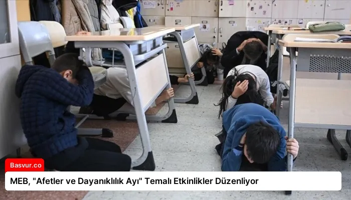 MEB, “Afetler ve Dayanıklılık Ayı” Temalı Etkinlikler Düzenliyor