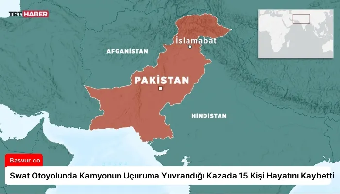 Swat Otoyolunda Kamyonun Uçuruma Yuvrandığı Kazada 15 Kişi Hayatını Kaybetti