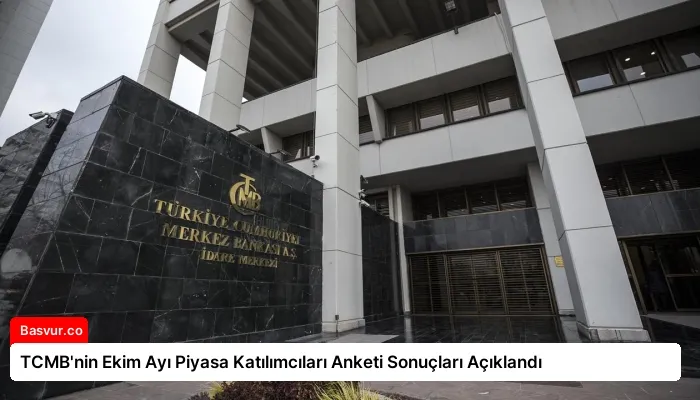 TCMB’nin Ekim Ayı Piyasa Katılımcıları Anketi Sonuçları Açıklandı