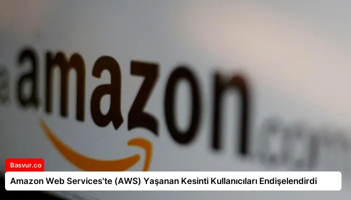 Amazon Web Services’te (AWS) Yaşanan Kesinti Kullanıcıları Endişelendirdi