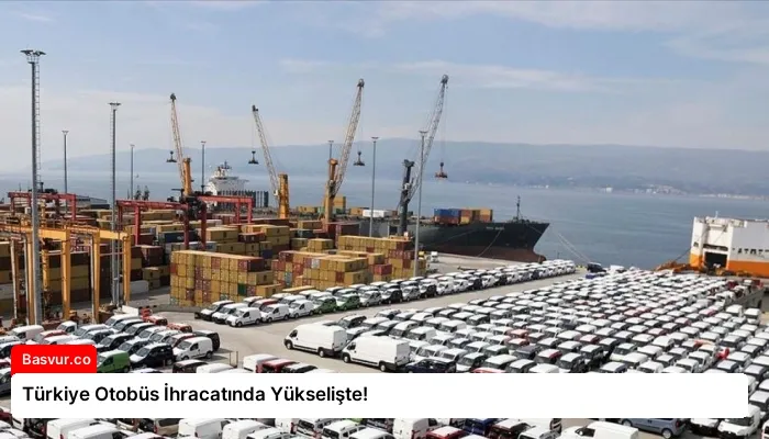 Türkiye Otobüs İhracatında Yükselişte!