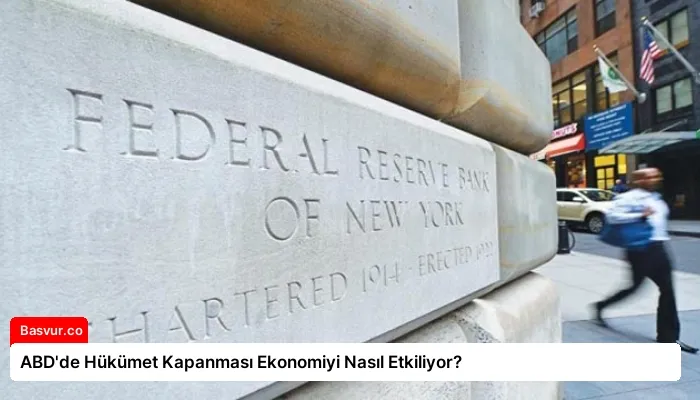 ABD’de Hükümet Kapanması Ekonomiyi Nasıl Etkiliyor?