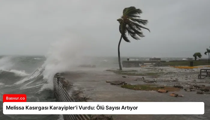 Melissa Kasırgası Karayipler’i Vurdu: Ölü Sayısı Artıyor