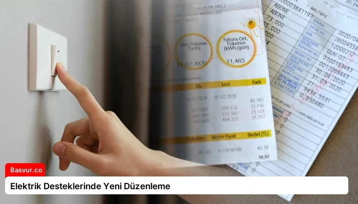Elektrik Desteklerinde Yeni Düzenleme