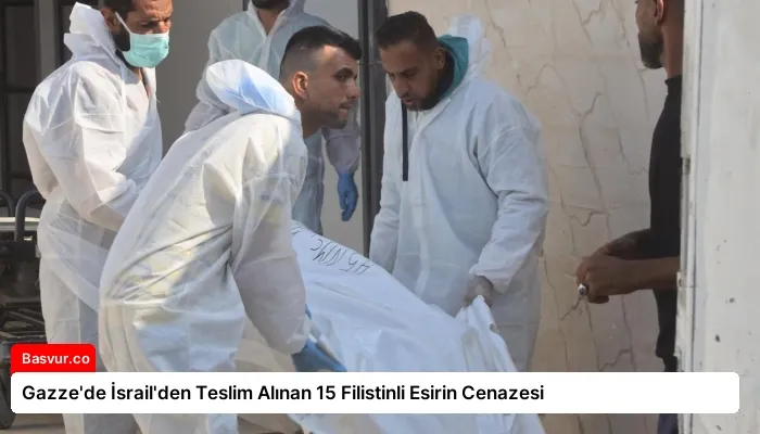 Gazze’de İsrail’den Teslim Alınan 15 Filistinli Esirin Cenazesi
